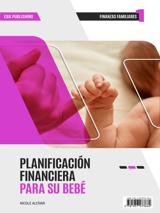 Title details for Planificación Financiera Para Su Bebé by Nicole Alcívar - Available